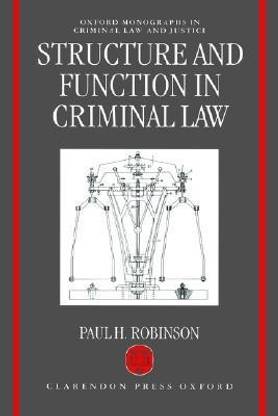 Structure and Function in Criminal Law