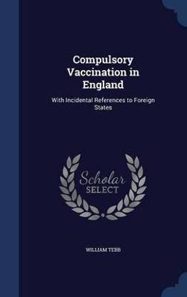 Compulsory Vaccination in England