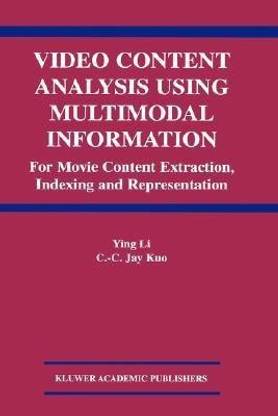 Video Content Analysis Using Multimodal Information