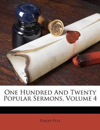 One Hundred and Twenty Popular Sermons, Volume 4