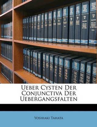 Ueber Cysten Der Conjunctiva Der Uebergangsfalten