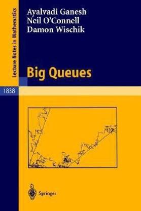 Big Queues