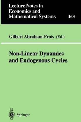 Non-Linear Dynamics and Endogenous Cycles