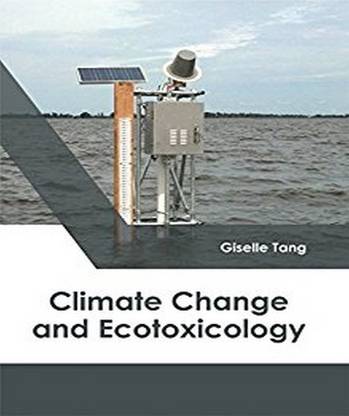 Climate Change and Ecotoxicology