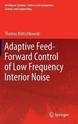Adaptive Feed-Forward Control of Low Frequency Interior Noise