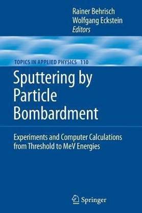 Sputtering by Particle Bombardment
