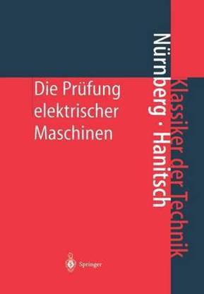 Die Pruefung elektrischer Maschinen