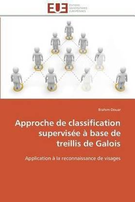 Approche de Classification Supervisee A Base de Treillis de Galois