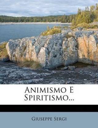 Animismo E Spiritismo...