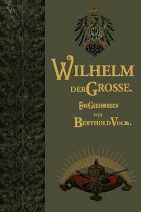 Wilhelm der Grosse