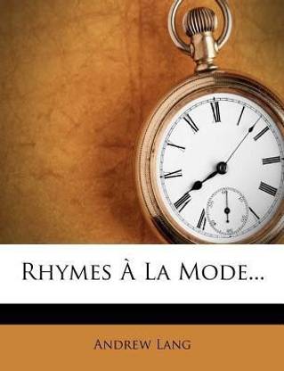 Rhymes a la Mode...