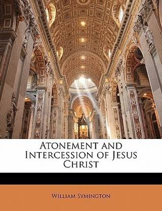 Atonement and Intercession of Jesus Christ