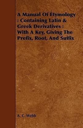 A Manual Of Etymology
