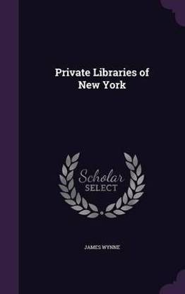 Private Libraries of New York