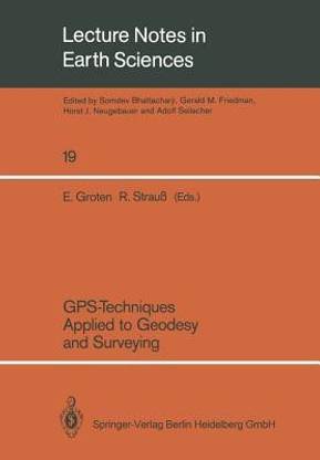 GPS-Techniques Applied to Geodesy and Surveying