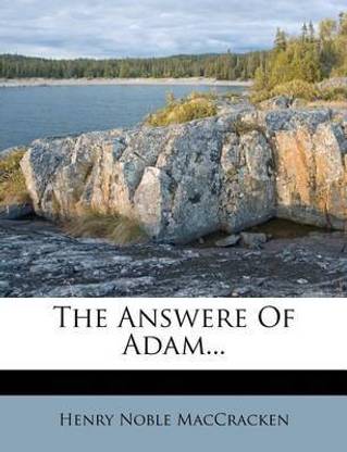 The Answere of Adam...