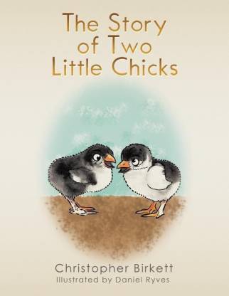 The Story of Two Little Chicks