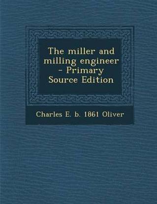 The Miller and Milling Engineer