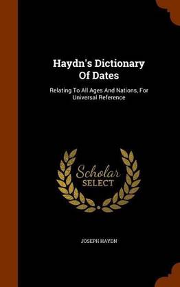 Haydn's Dictionary Of Dates