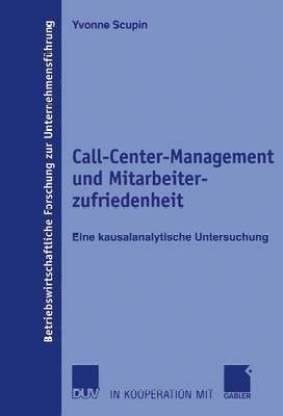 Call-Center-Management und Mitarbeiterzufriedenheit