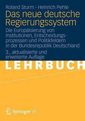 Das neue deutsche Regierungssystem