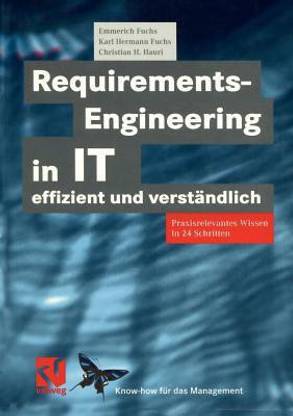 Requirements-Engineering in IT effizient und verstaendlich