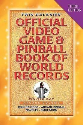 Twin Galaxies' Official Video Game & Pinball Book Of World Records; Arcade Volume, Third Edition