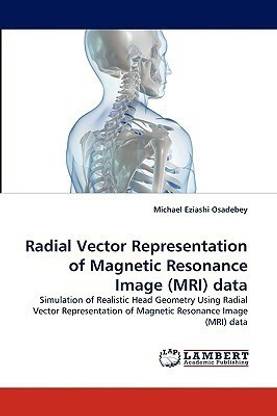 Radial Vector Representation of Magnetic Resonance Image (MRI) data