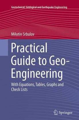 Practical Guide to Geo-Engineering