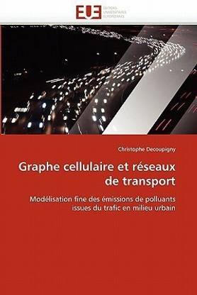 Graphe cellulaire et reseaux de transport