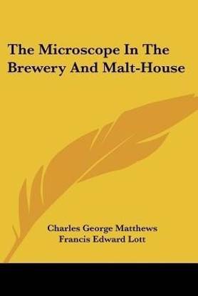 The Microscope In The Brewery And Malt-House