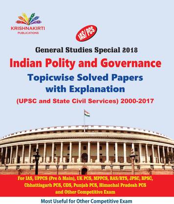 INDIAN POLITY AND GOVERNANCE : TOPICWISE SOLVED PAPER