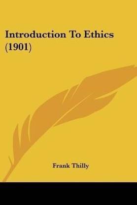 Introduction To Ethics (1901)