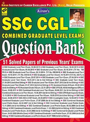 SSC CGL Question Bank (51 Solved Papers of Previous Years' Exams)