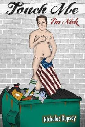 Touch Me I'm Nick