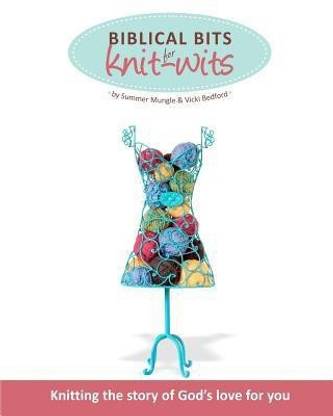 Biblical Bits for Knit-Wits