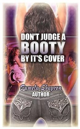 Don't Judge a Booty by Its Cover