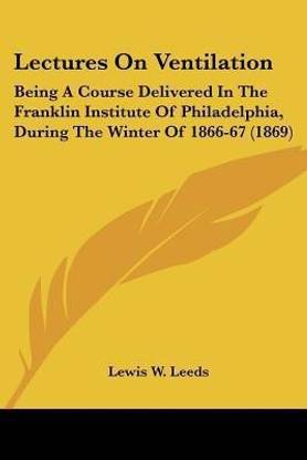 Lectures On Ventilation