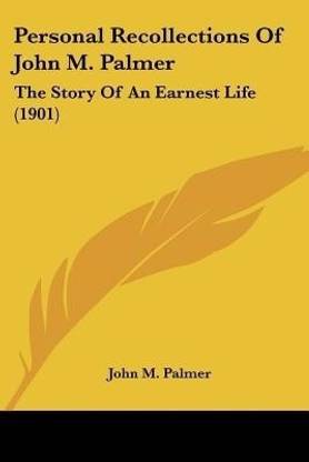 Personal Recollections Of John M. Palmer