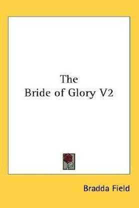 The Bride of Glory V2