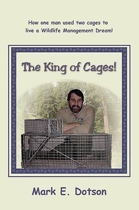 The King of Cages!