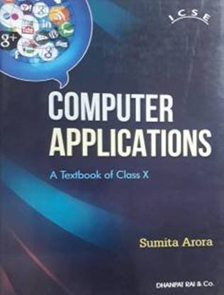ICSE Computer Applications Class - 10
