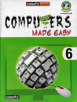 CORDOVA , COMPUTERS MADE EASY CLASS - 6