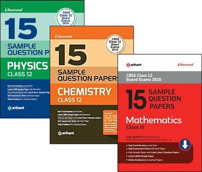 Arihant CBSE 15 Sample Questions Paper Class-12 Set Of 3 Books ( Physics + Chemistry + Maths )