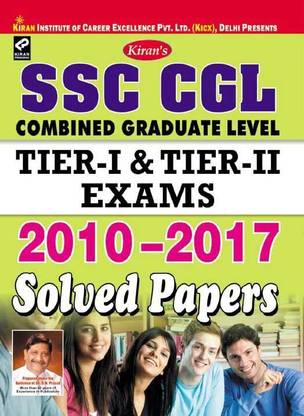 Kiran's Ssc Cgl Tier I & Tier Ii Exam 2010- 2017 Solved Papers- English