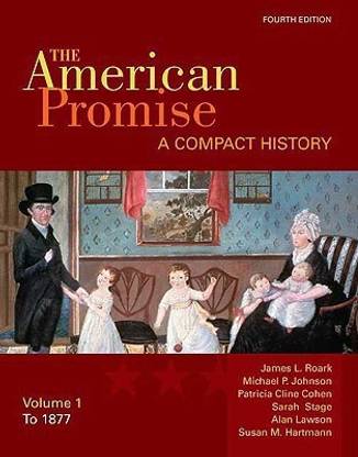 The American Promise, Volume I