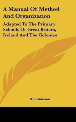 A Manual Of Method And Organization