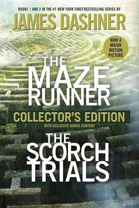 The Maze Runner and the Scorch Trials: The Collector's Edition (Maze Runner, Book One and Book Two)