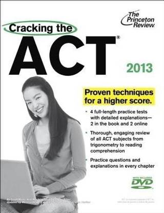 Cracking the ACT with DVD, 2013 Edition