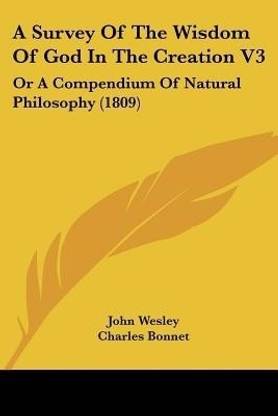 A Survey Of The Wisdom Of God In The Creation V3